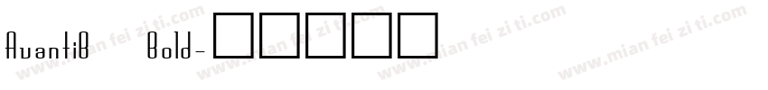 AvantiB Bold字体转换